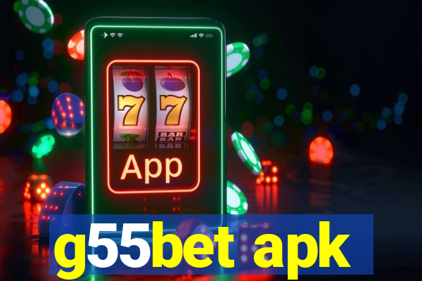 g55bet apk